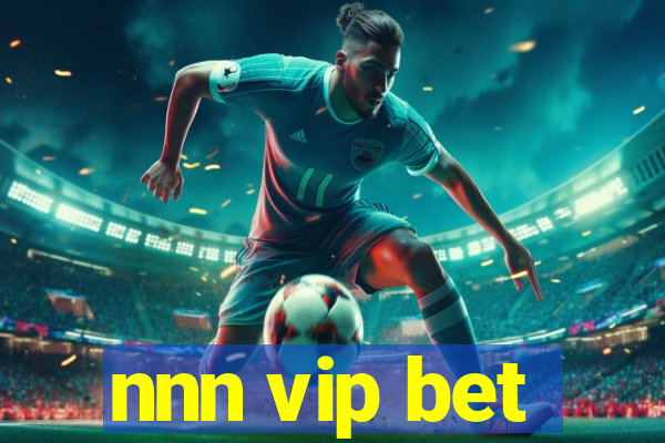 nnn vip bet